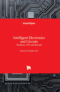 Intelligent Electronics and Circuits: Terahertz, ITS, and Beyond