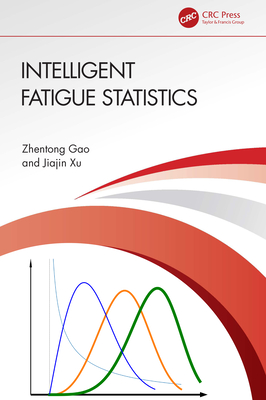 Intelligent Fatigue Statistics - Gao, Zhentong, and Xu, Jiajin