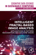 Intelligent Fractal-Based Image Analysis: Applications in Pattern Recognition and Machine Vision