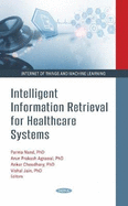 Intelligent Information Retrieval for Healthcare Systems