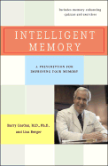Intelligent Memory: A Prescription for Improving Your Memory