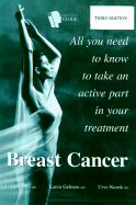 Intelligent Patient Guide to Breast Cancer: All You Need to Know to Take an Active Part in Your Treatment