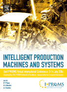 Intelligent Production Machines and Systems - 2nd I*proms Virtual International Conference 3-14 July 2006 - Pham, Duc T (Editor), and Eldukhri, Eldaw E (Editor), and Soroka, Anthony J (Editor)