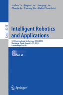 Intelligent Robotics and Applications: 12th International Conference, Icira 2019, Shenyang, China, August 8-11, 2019, Proceedings, Part VI