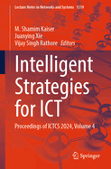 Intelligent Strategies for ICT: Proceedings of ICTCS 2024, Volume 4