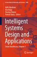 Intelligent Systems Design and Applications: Smart Healthcare, Volume 1