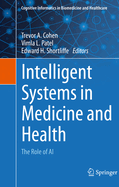 Intelligent Systems in Medicine and Health: The Role of AI
