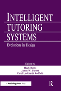 Intelligent Tutoring Systems: Evolutions in Design