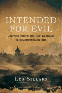 Intended for Evil