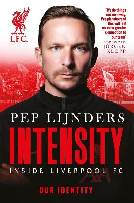 Intensity: Inside Liverpool FC - Lijnders, Pep