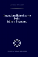 Intentionalittstheorie Beim Frhen Brentano