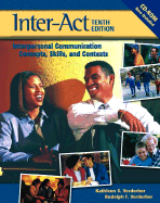Inter-ACT: Interpersonal Communication Concepts, Skills, and Contexts