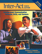 Inter-act: Student Workbook for Verderber and Verderber's Inter-act: Interpersonal Communication Concepts, Skills and Contexts