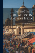 Inter-state Relations in Ancient India