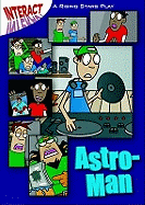 Interact: Astro-Man
