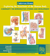 Interactions: Exploring the Functions of the Humanbody Continuity: the Reproductive System 2.0 (Interactions)