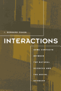 Interactions: Some Contacts Between the Natural Sciences and the Social Sciences