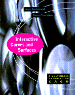 Interactive Curves and Surfaces: A Multimedia Tutorial on Cagd - Rockwood, Alyn, and Chambers, Peter