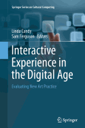 Interactive Experience in the Digital Age: Evaluating New Art Practice