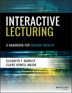 Interactive Lecturing: A Handbook for College Faculty