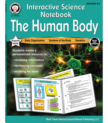 Interactive Science Notebook: The Human Body Resource Book - Cameron, and Craig