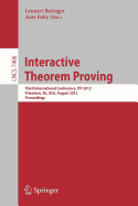 Interactive Theorem Proving: Third International Conference, Itp 2012, Princeton, NJ, USA, August 13-15, 2012. Proceedings