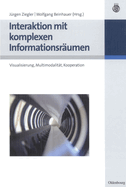 Interaktion mit komplexen Informationsrumen