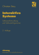 Interaktive Systeme: Software-Entwicklung Und Software-Ergonomie