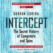 Intercept: The Secret History of Computers and Spies