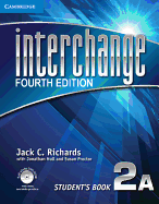 Interchange Level 2 Student's Book A with Self-study DVD-ROM - Richards, Jack C., and Hull, Jonathan, and Proctor, Susan