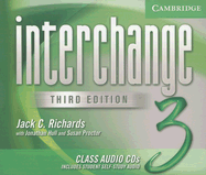 Interchange Level 3 Class Audio CDs (3) - Richards, Jack C, Professor, and Hull, Jonathan, and Proctor, Susan