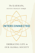 Interconnected: Embracing Life in Our Global Society