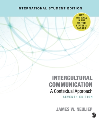 Intercultural Communication: A Contextual Approach - Neuliep, James W.