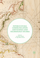 Intercultural Communication and Science and Technology Studies