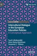 Intercultural Dialogue in the European Education Policies: A Conceptual Approach