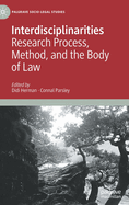 Interdisciplinarities: Research Process, Method, and the Body of Law