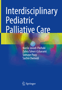 Interdisciplinary Pediatric Palliative Care