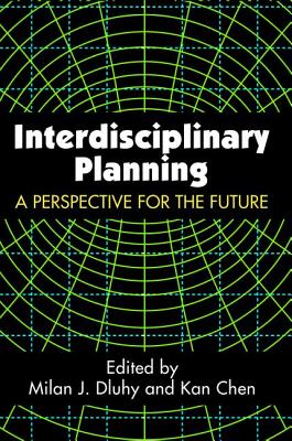 Interdisciplinary Planning - Chen, Kan (Editor)