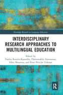 Interdisciplinary Research Approaches to Multilingual Education