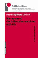 Interdisziplinare Leitlinie Management Der Fra1/4hen Rheumatoiden Arthritis: WWW.Leitlinien.Rheumanet.Org