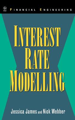 Interest Rate Modelling - James, Jessica, and Webber, Nick