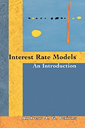Interest Rate Models: An Introduction