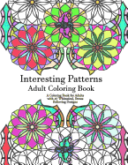 Interesting Patterns Adult Coloring Book