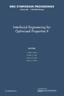 Interfacial Engineering for Optimized Properties II: Volume 586