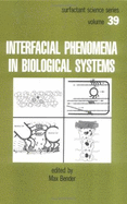 Interfacial Phenomena in Biological Systems