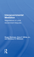 Intergovernmental Mediation: Negotiations in Local Government Disputes