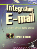 Intergrating E-mail : from the intranet to the Internet