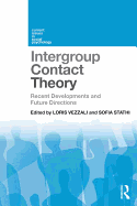 Intergroup Contact Theory: Recent developments and future directions