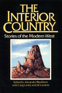 Interior Country: Stories of the Modern West - Blackburn, Alexander