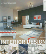 Interior Design: A Practical Guide - Gibbs, Jenny
